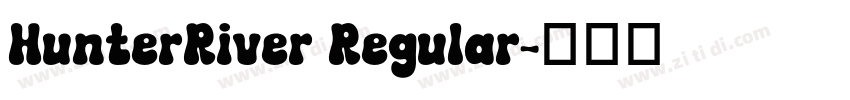 HunterRiver Regular字体转换